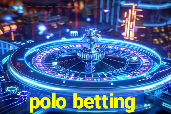 polo betting