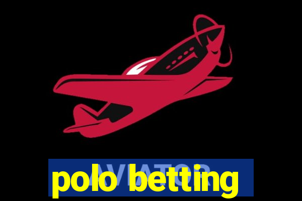 polo betting