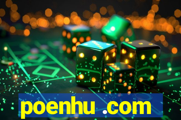 poenhu .com