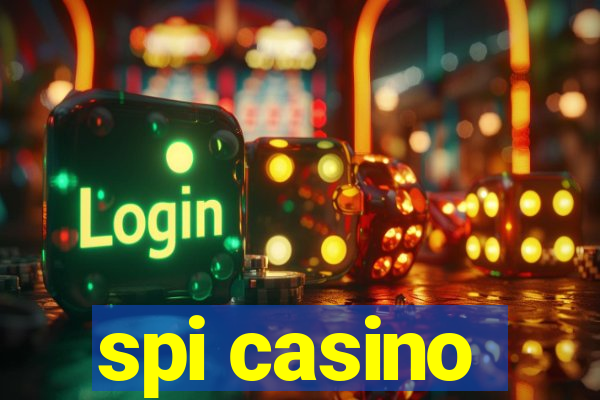 spi casino