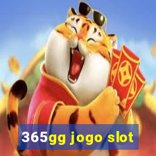 365gg jogo slot