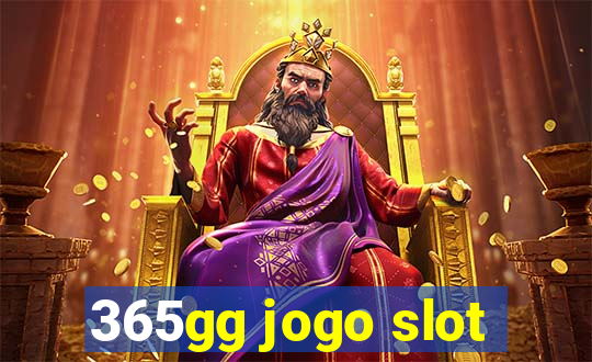 365gg jogo slot