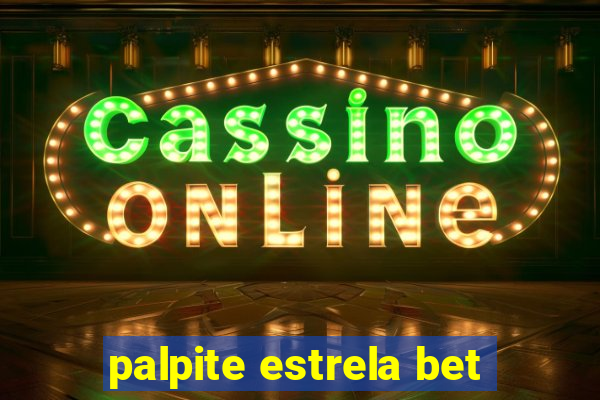 palpite estrela bet