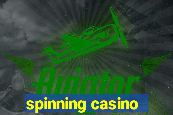 spinning casino