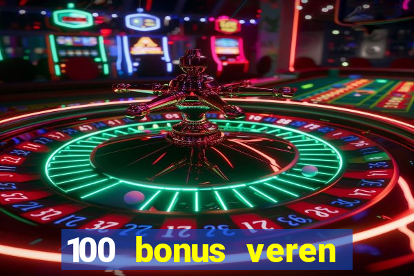 100 bonus veren casino siteleri