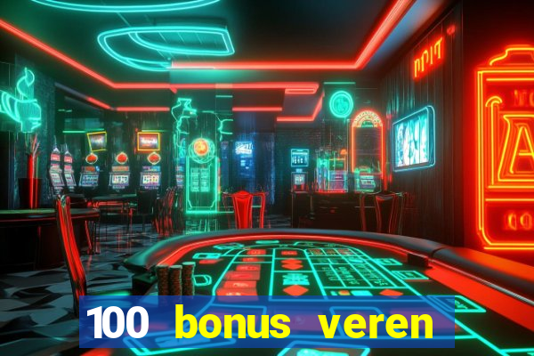 100 bonus veren casino siteleri