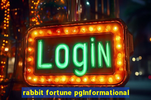 rabbit fortune pgInformational