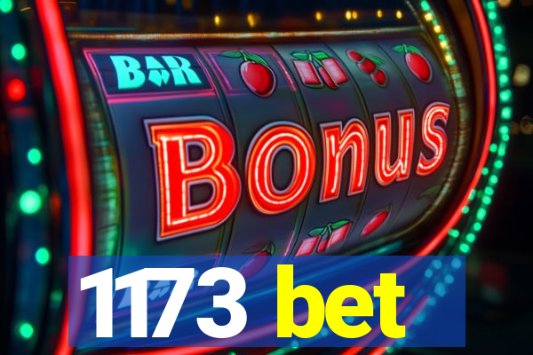 1173 bet