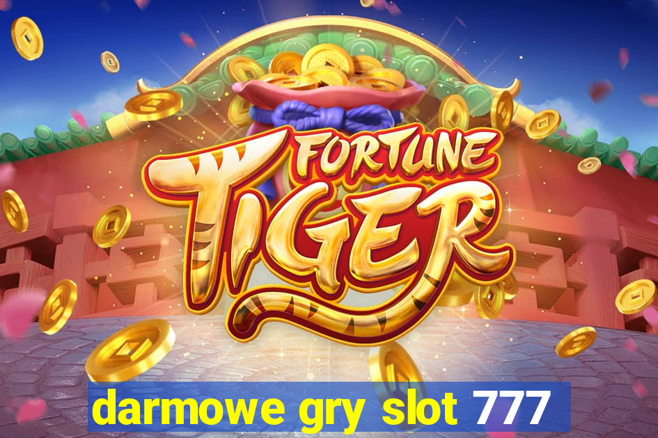 darmowe gry slot 777