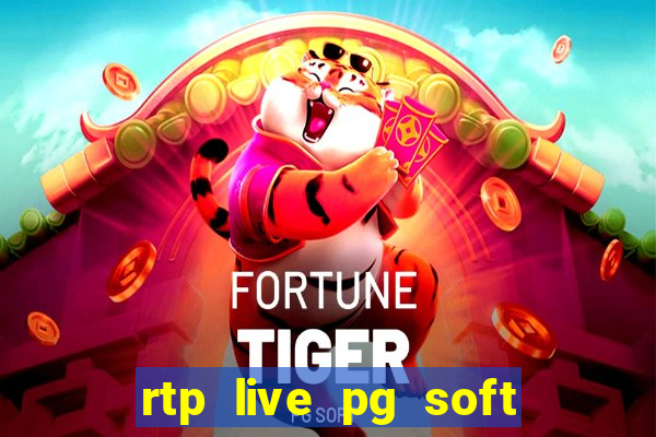 rtp live pg soft slot gac