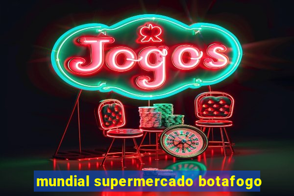 mundial supermercado botafogo