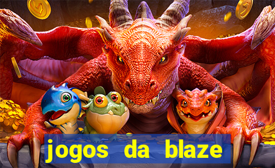 jogos da blaze para jogar com bonus