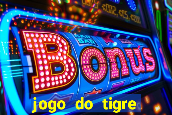 jogo do tigre bet365 baixar