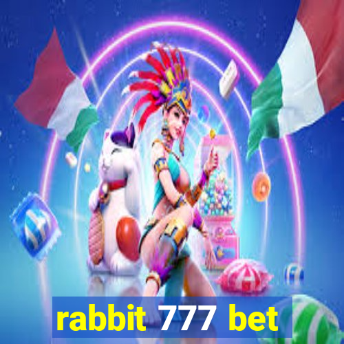 rabbit 777 bet