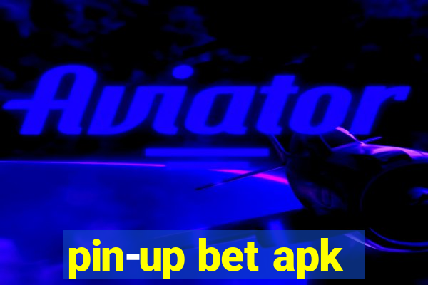 pin-up bet apk