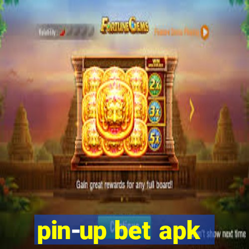 pin-up bet apk