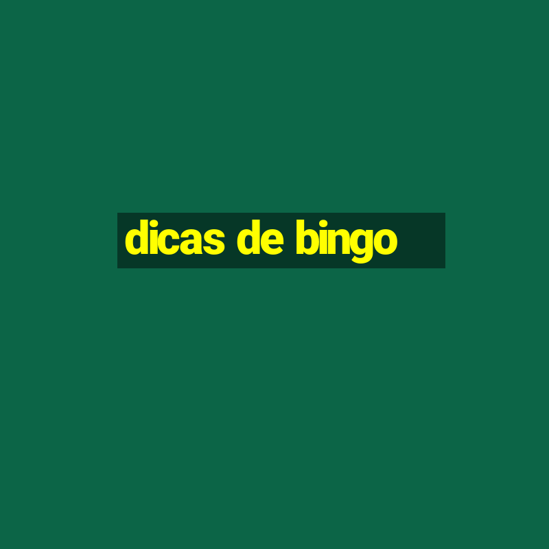 dicas de bingo