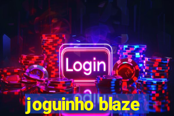 joguinho blaze