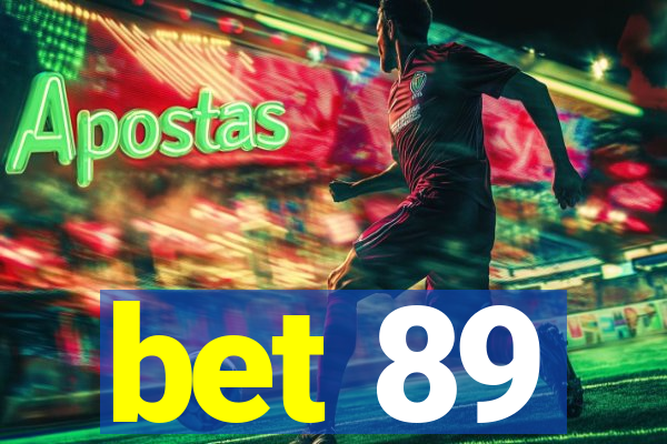 bet 89