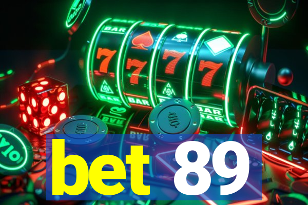 bet 89