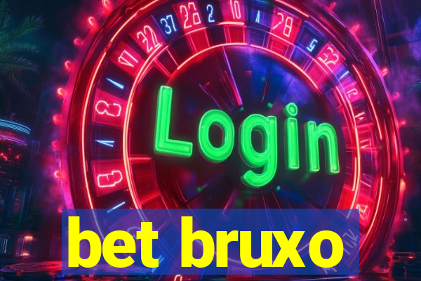 bet bruxo