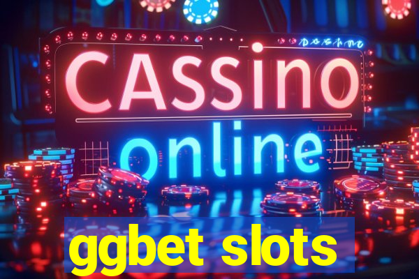 ggbet slots