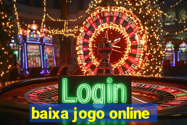 baixa jogo online