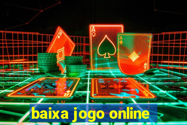 baixa jogo online