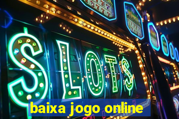 baixa jogo online