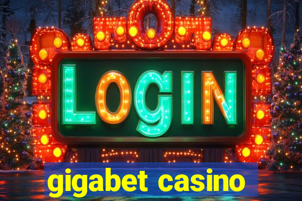 gigabet casino