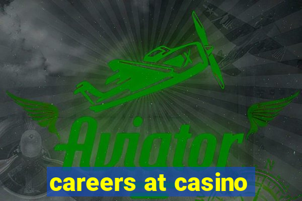 careers at casino