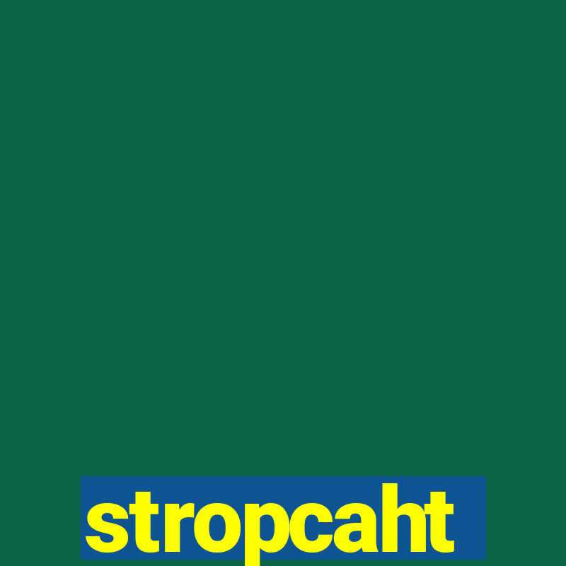 stropcaht