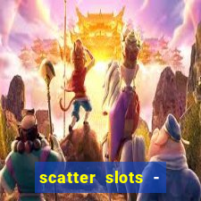 scatter slots - slot machines