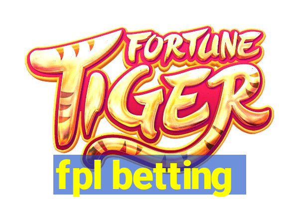 fpl betting