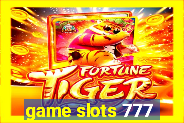 game slots 777