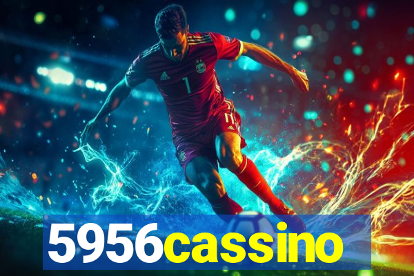 5956cassino