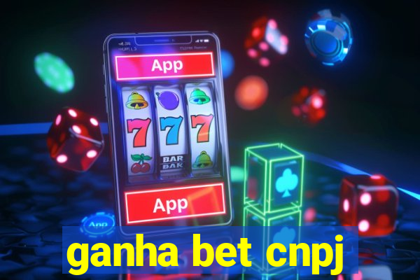 ganha bet cnpj