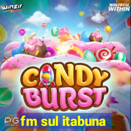 fm sul itabuna