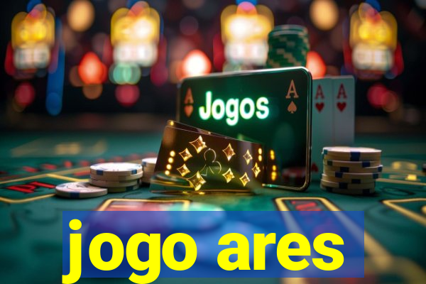 jogo ares