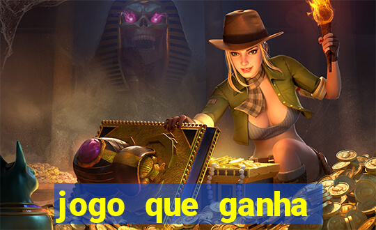 jogo que ganha dinheiro sem colocar dinheiro