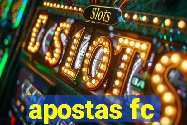 apostas fc