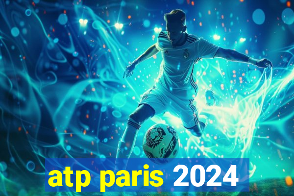 atp paris 2024