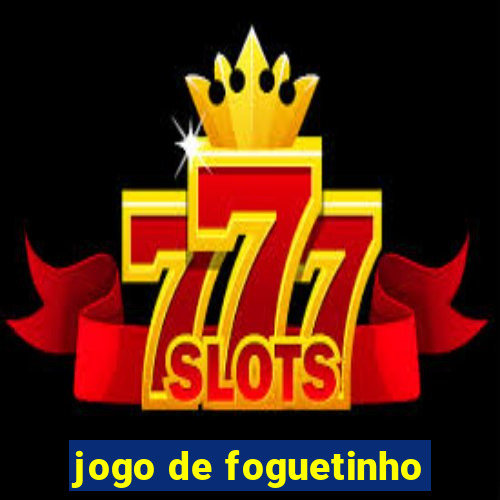 jogo de foguetinho