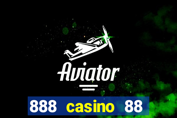 888 casino 88 giocate gratis