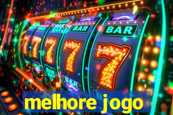 melhore jogo