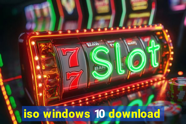 iso windows 10 download