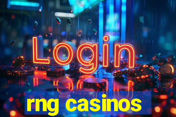 rng casinos