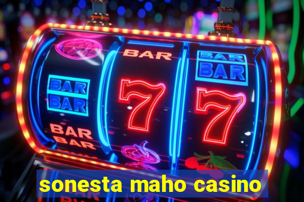 sonesta maho casino