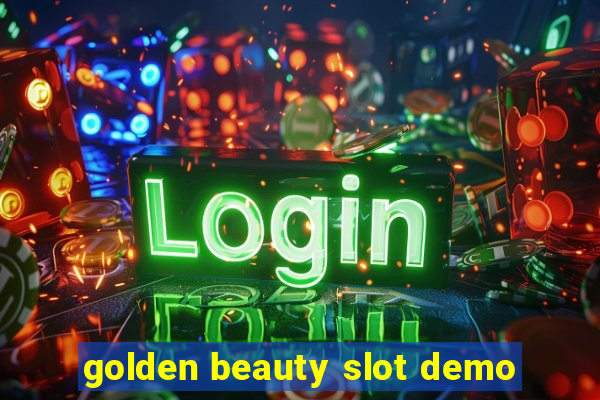 golden beauty slot demo