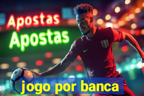 jogo por banca